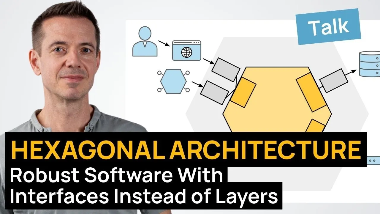 Hexagonal Architecture: Robust Software With Interfaces Instead of Layers