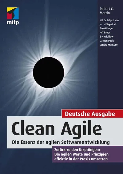 Clean Agile: Die Essenz der agilen Softwareentwicklung - Robert C. Martin