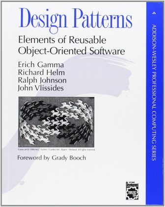 Design Patterns: Elements of Reusable Object-Oriented Software - Erich Gamma, Richard Helm, Ralph E. Johnson, John Vlissides