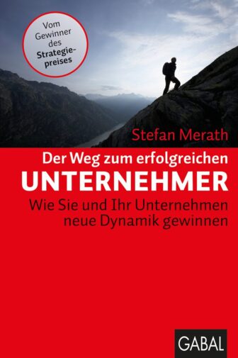 Der Weg zum erfolgreichen Unternehmer - Stefan Merath