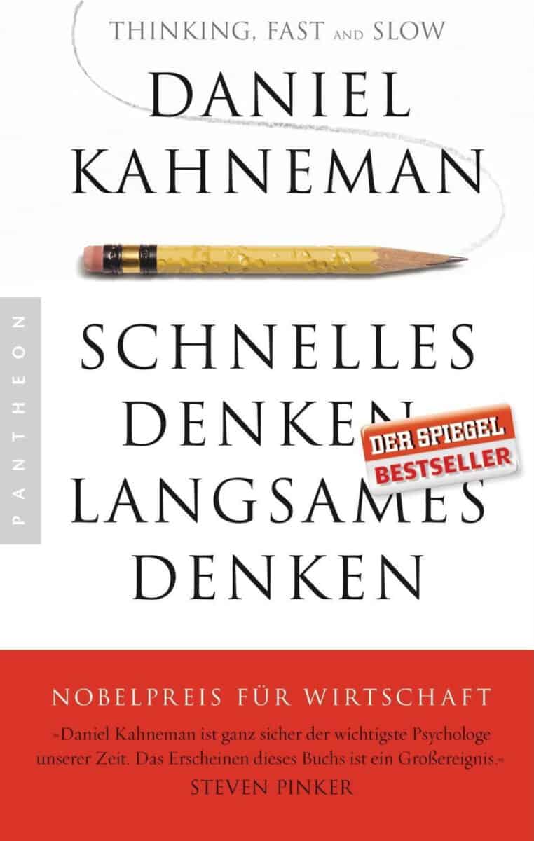 Schnelles Denken, langsames Denken - Daniel Kahneman