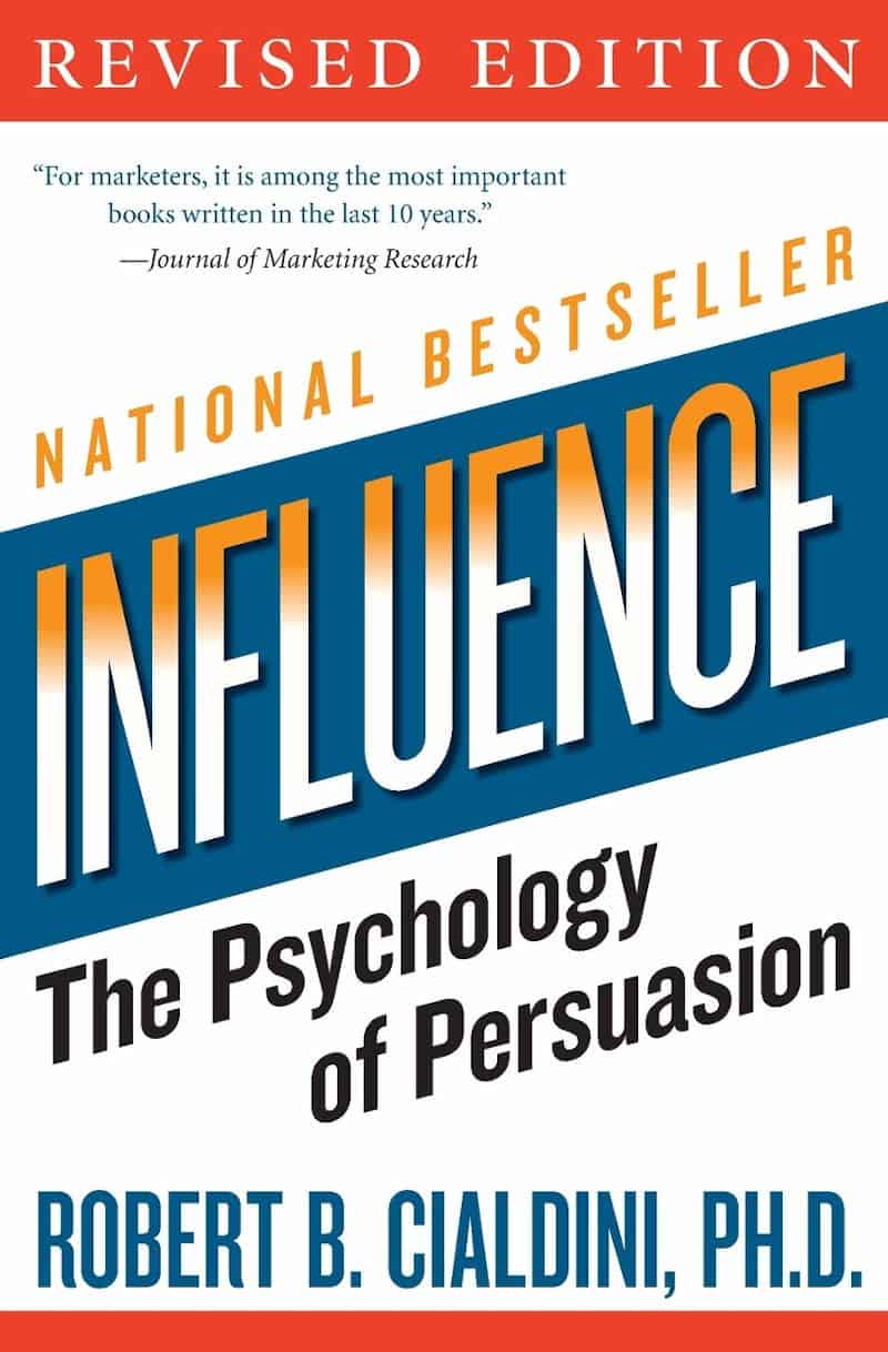 Influence: The Psychology of Persuasion, Revised Edition - Robert B. Cialdini PhD