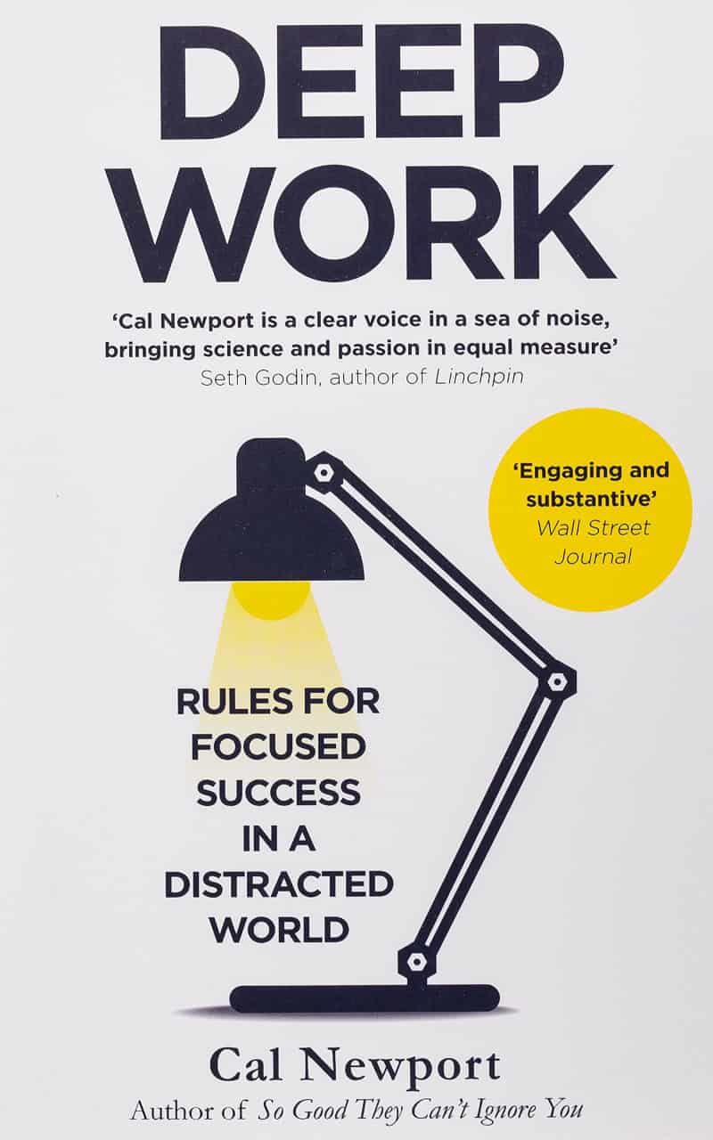 Deep Work: Rules for Focused Success in a Distracted World - Cal Newport