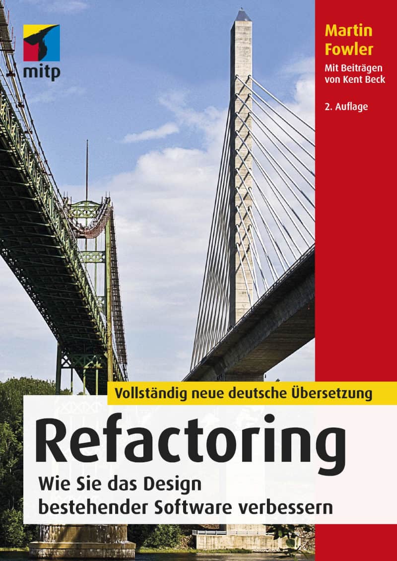 Refactoring: Wie Sie das Design bestehender Software verbessern - Martin Fowler