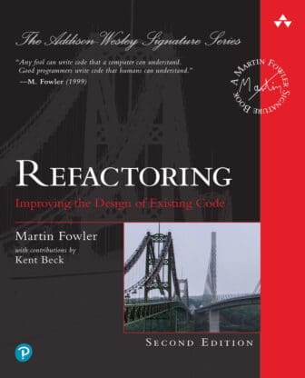 Refactoring: Improving the Design of Existing Code - Martin Fowler
