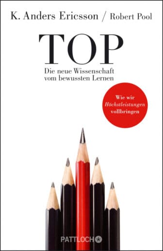 Top: Die neue Wissenschaft vom Lernen - K. Anders Ericsson