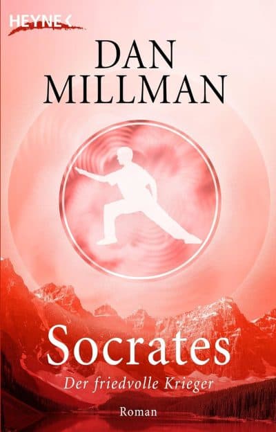 Socrates: Der friedvolle Krieger - Dan Millman