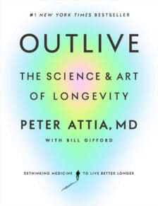 outlive peter attia md