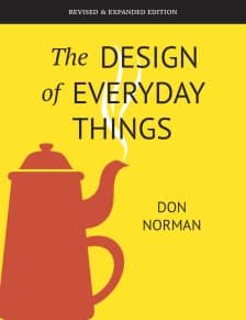 The Design of Everyday Things: Revised and Expanded Edition - Don Norman
